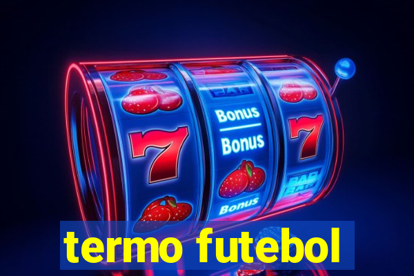 termo futebol