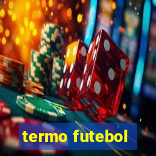 termo futebol