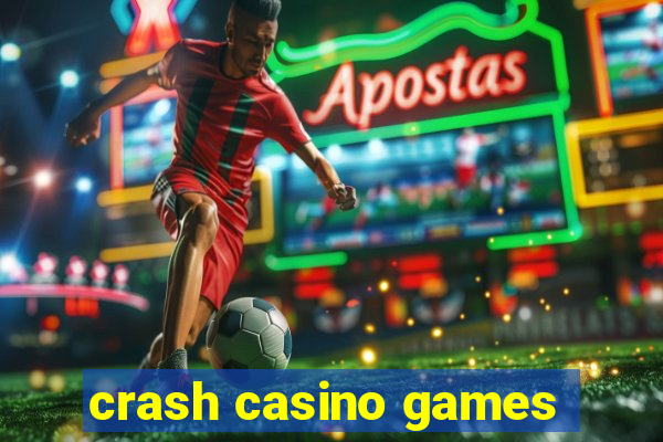 crash casino games