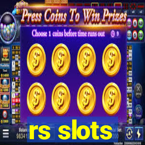 rs slots