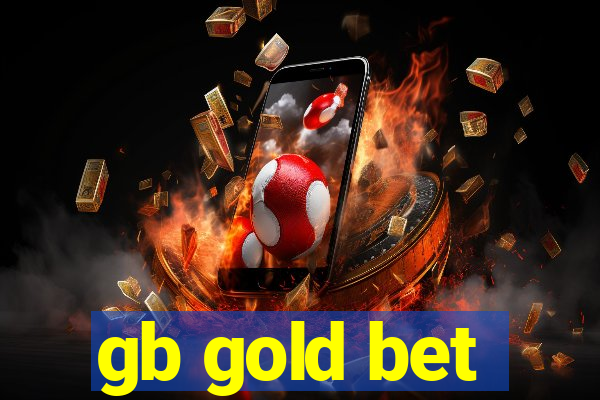 gb gold bet