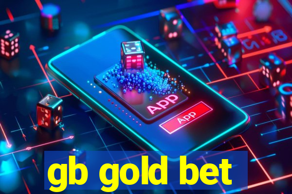 gb gold bet