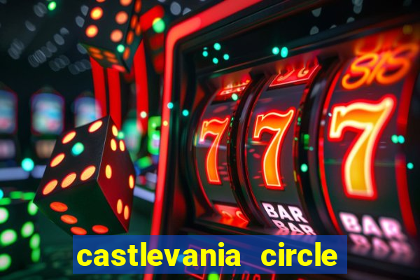 castlevania circle of the moon guia