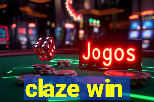 claze win