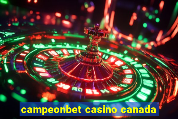 campeonbet casino canada