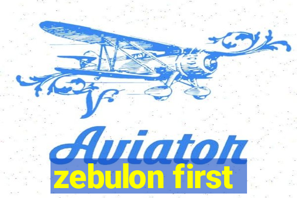 zebulon first