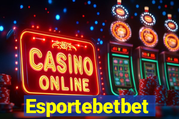 Esportebetbet