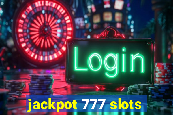 jackpot 777 slots