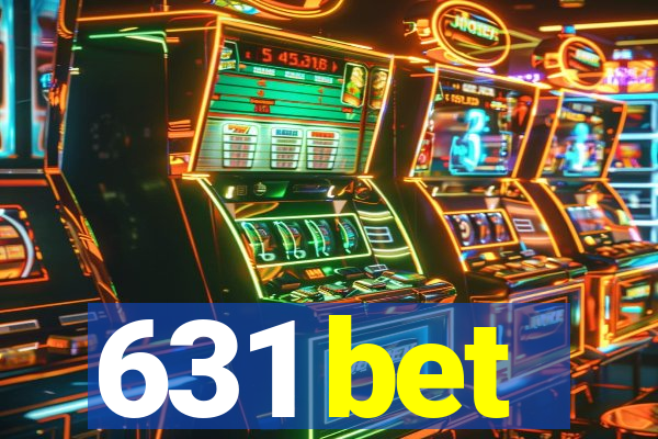 631 bet