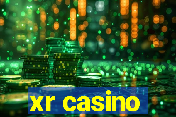 xr casino