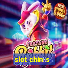 slot chin锚s