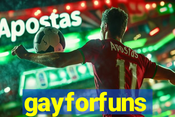 gayforfuns