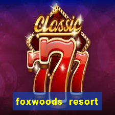 foxwoods resort casino connecticut usa