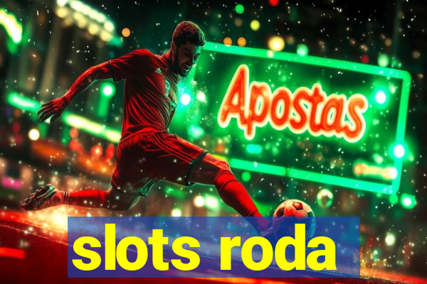 slots roda