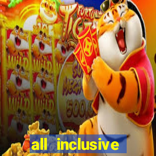 all inclusive resort and casino