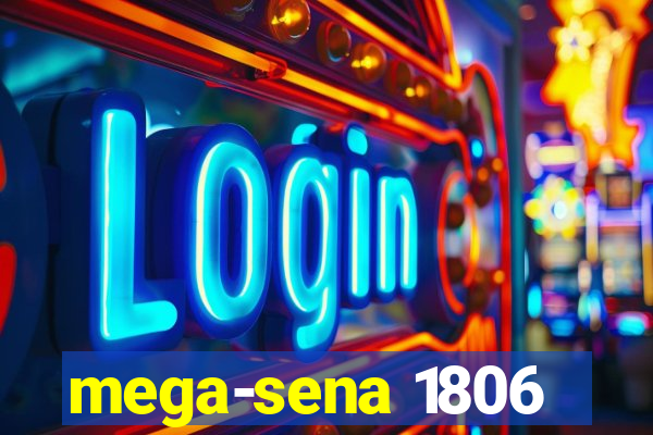 mega-sena 1806