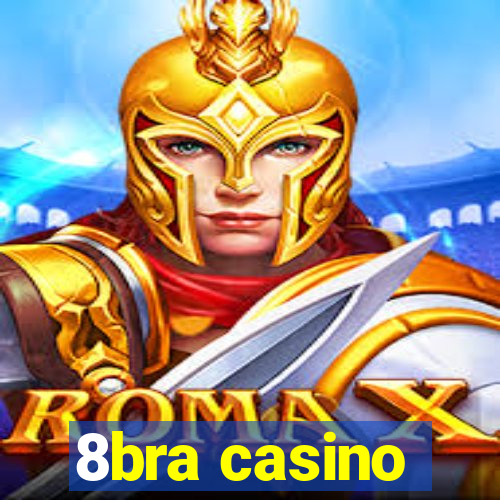 8bra casino