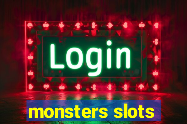 monsters slots