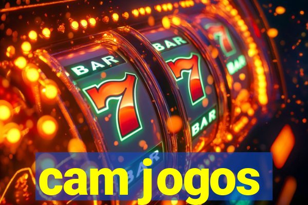 cam jogos