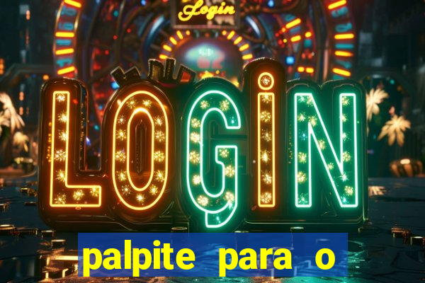 palpite para o jogo de hoje brasileir?o