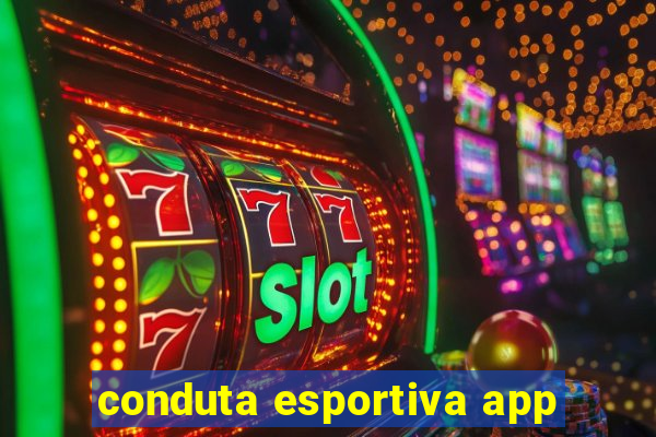 conduta esportiva app