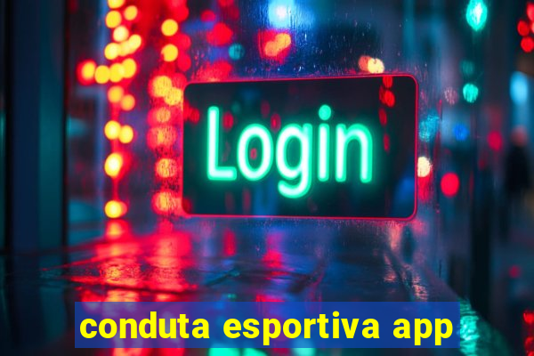 conduta esportiva app