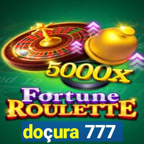 doçura 777