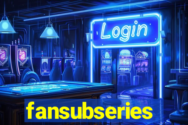 fansubseries