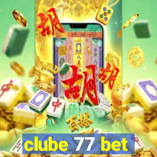 clube 77 bet