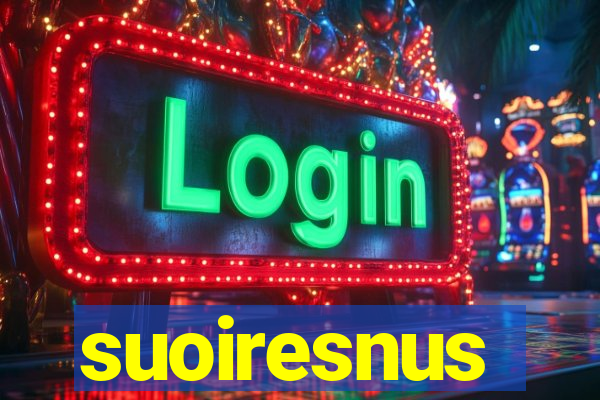 suoiresnus