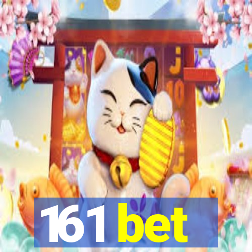 161 bet