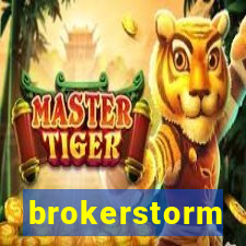 brokerstorm