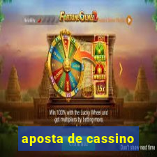 aposta de cassino