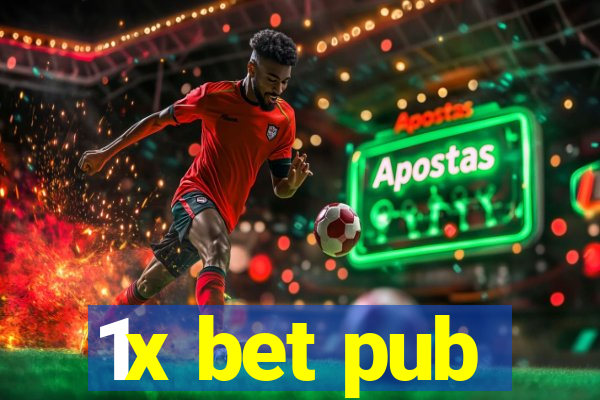 1x bet pub