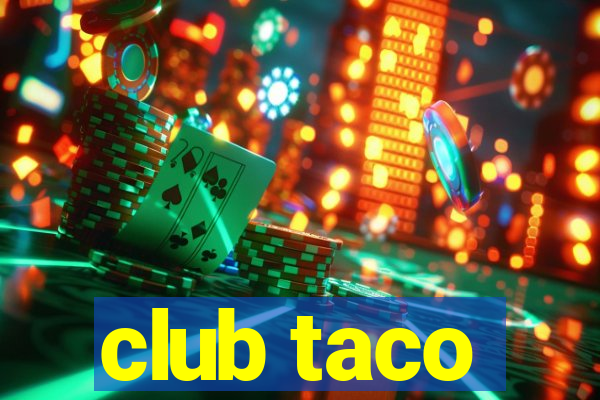 club taco