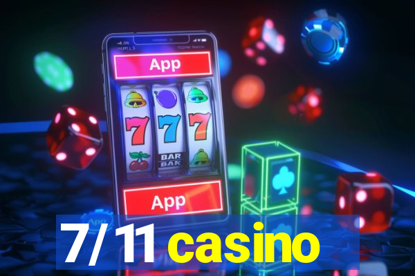 7/11 casino