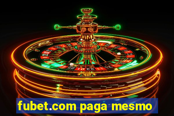 fubet.com paga mesmo