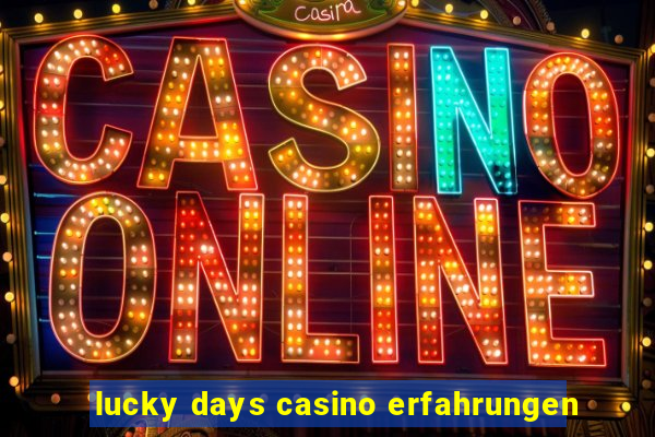 lucky days casino erfahrungen