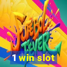 1 win slot