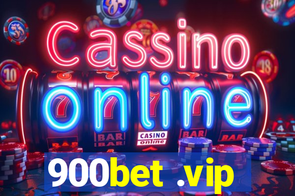 900bet .vip