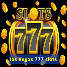 las vegas 777 slots