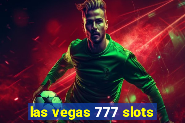 las vegas 777 slots