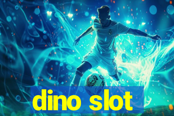 dino slot