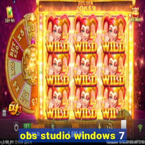 obs studio windows 7