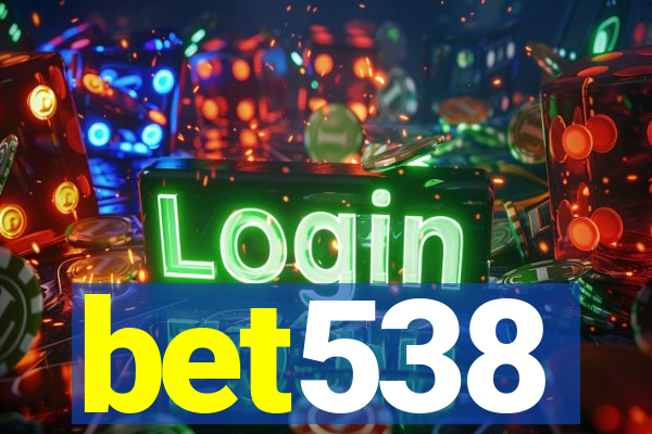 bet538