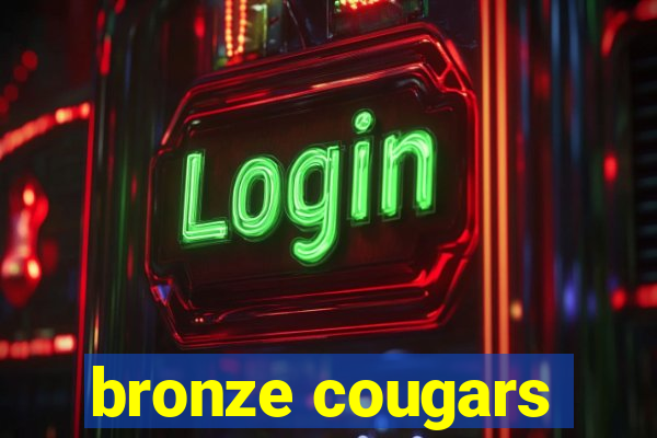 bronze cougars