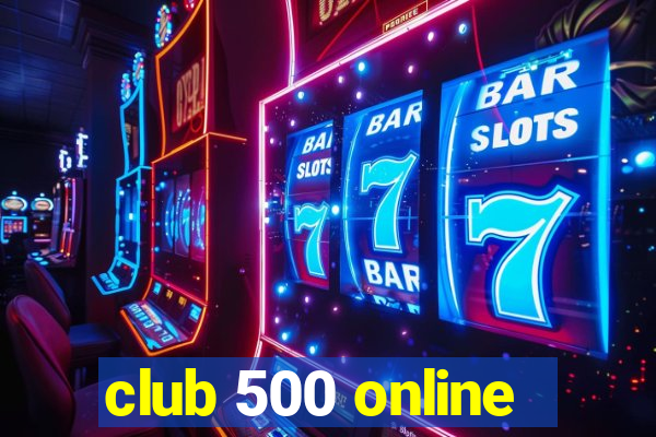 club 500 online