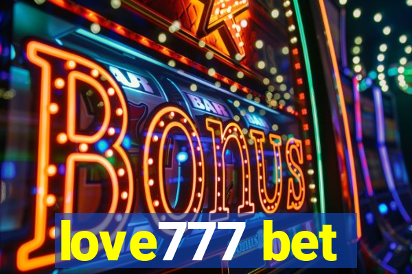 love777 bet