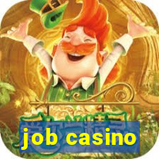 job casino