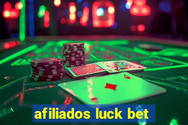 afiliados luck bet